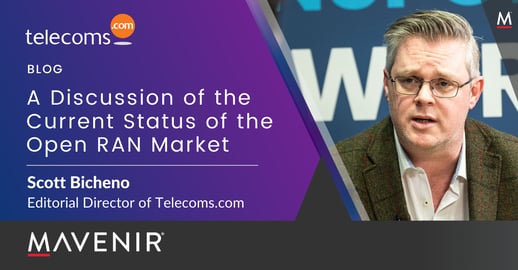 Blog - A Discussion of the Current Status of the Open RAN Market